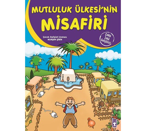 Mutluluk Ülkesinin Misafiri Mutluluk Ülkesinin Misafiri