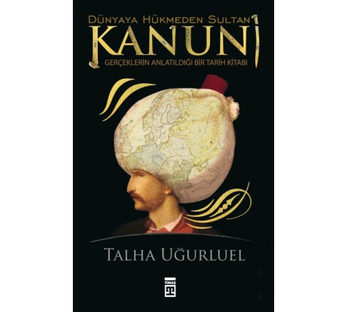 Dünyaya Hükmeden Sultan Kanuni