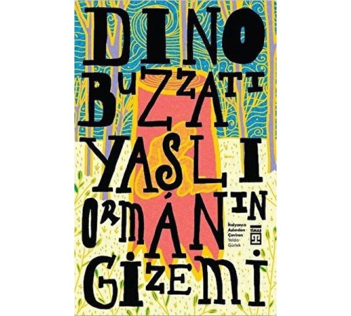 Yaşlı Ormanın Gizemi