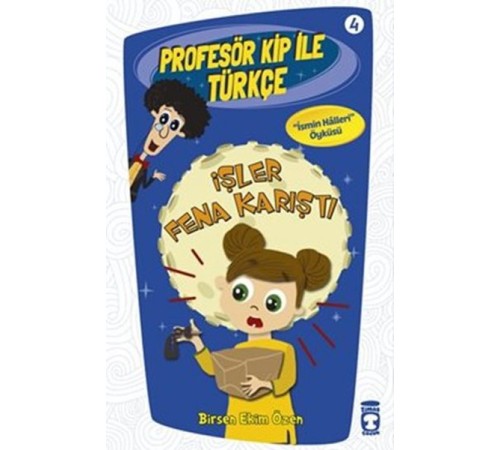 Profesör Kip ile Türkçe 4 - İşler Fena Karıştı