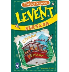 Levent Türkiye'yi Geziyorum - 02 Levent Bursa'da