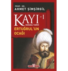 Osmanlı Tarihi Kayı 1 - Ertuğrulun Ocağı