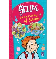 Selim And The First Day Of School