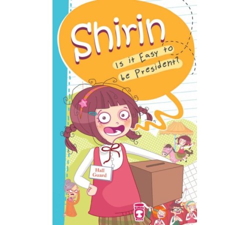 Shirin Is It Easy To Be President?