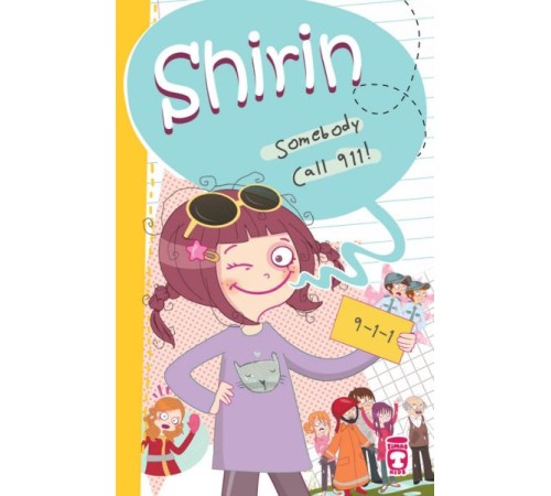 Shirin Somebody Call 911!