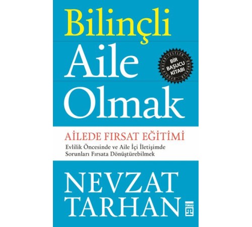 Bilinçli Aile Olmak