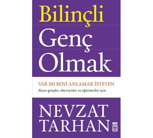 Bilinçli Genç Olmak