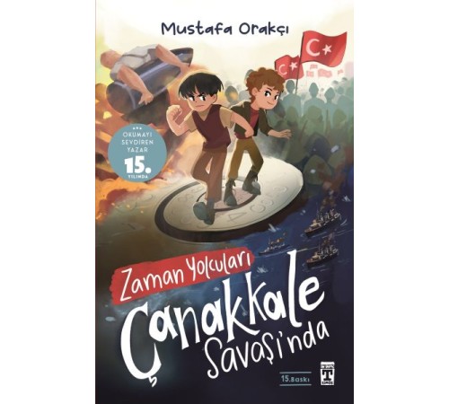 Zaman Yolcuları Çanakkale Savaşında Zaman Yolcuları Çanakkale Savaşında