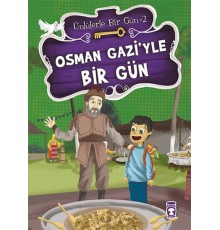 Osman Gaziyle Bir Gün