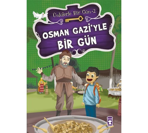 Osman Gaziyle Bir Gün