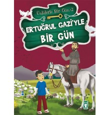 Ertuğrul Gaziyle Bir Gün