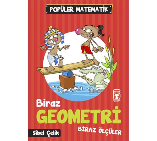 Popüler Matematik - Biraz Geometri Biraz Ölçüler Popüler Matematik - Biraz Geometri Biraz Ölçüler
