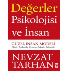 Değerler Psikolojisi ve İnsan  Güzel İnsan Modeli