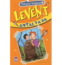 Levent Türkiye'yi Geziyorum - 04 Levent Antalya'da