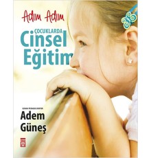 Adım Adım Çocuklarda Cinsel Eğitim