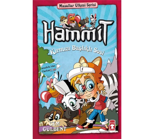 Hammit Kırmızı Başlıklı Sosi - Masallar Ülkesi Serisi