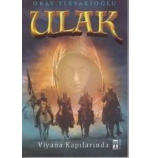 Ulak 3 - Viyana Kapılarında