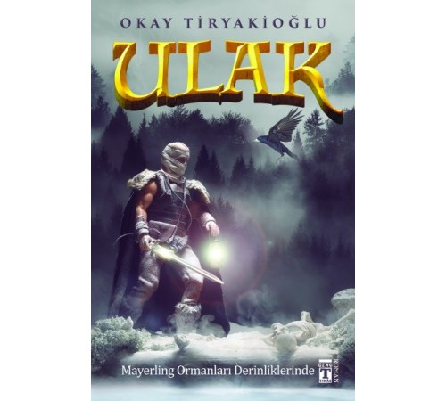 Ulak 4 - Mayerling Ormanları Derinliklerinde