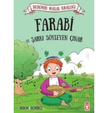 Dedemin Masal Krallığı - Farabi ve Şarkı Söyleyen Çınar