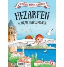Dedemin Masal Krallığı - Hezarfen ve Uçan Kaplumbağa