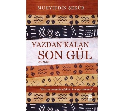 Yazdan Kalan Son Gül Yazdan Kalan Son Gül