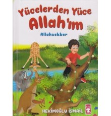 Yücelerden Yüce Allah'ım (Ciltli)