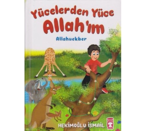 Yücelerden Yüce Allah'ım (Ciltli)