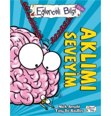 Eğlenceli Bilgi (Bilim) - Aklımı Seveyim
