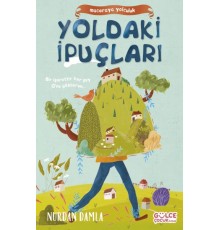 Maceraya Yolculuk- Yoldaki İpuçları