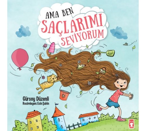 Ama Ben Saçlarımı Seviyorum