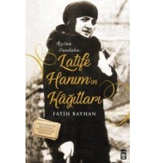 Latife Hanım'ın Kağıtları