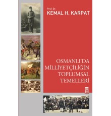 Osmanlı'da Milliyetçiliğin Toplumsal Temelleri