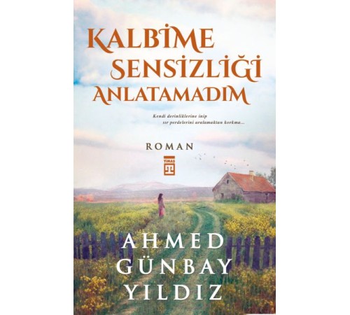 Kalbime Sensizliği Anlatamadım Kalbime Sensizliği Anlatamadım