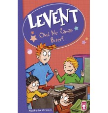 Levent ve Tayfası - 02 Okul Ne Zaman Biter