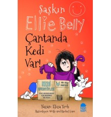 Şaşkın Ellie Belly - Çantanda Kedi Var