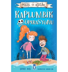 Masal ile Rüzgar - Kaplumbik Operasyonu