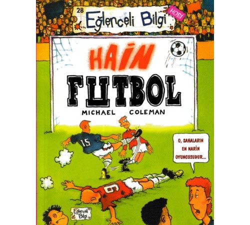 Eğlenceli Bilgi - Hain Futbol