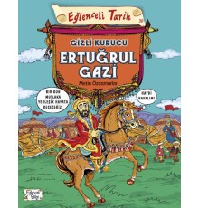 Eğlenceli Tarih - Gizli Kurucu Ertuğrul Gazi