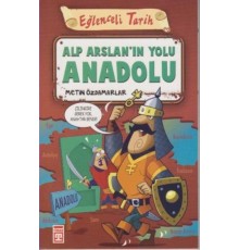 Eğlenceli Tarih - Alp Arslanın Yolu Anadolu