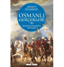Osmanlı Gerçekleri - 2