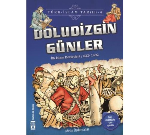 Doludizgin Günler - Türk İslam Tarihi 4