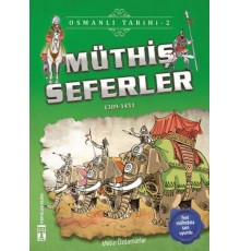 Müthiş Seferler - Osmanlı Tarihi 2