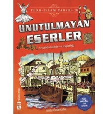 Unutulmayan Eserler - Türk İslam Tarihi 10