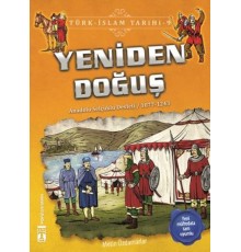 Yeniden Doğuş - Türk İslam Tarihi 9