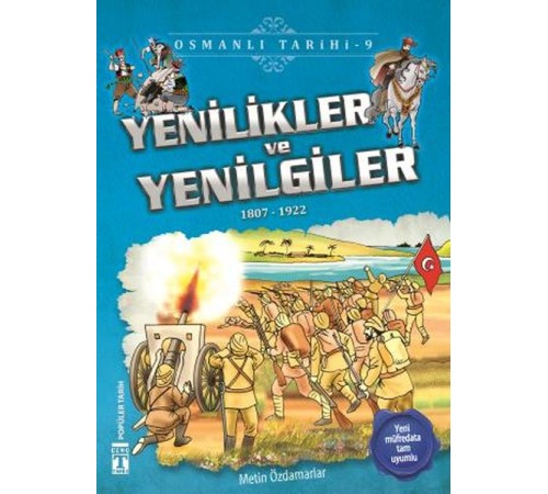 Yenilikler ve Yenilgiler - Osmanlı Tarihi 9