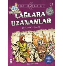 Çağlara Uzananlar - Türk İslam Tarihi 5