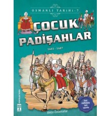 Çocuk Padişahlar - Osmanlı Tarihi 7