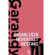 İnsanlığın Medeniyet Destanı