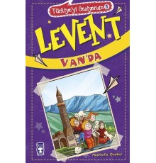Levent Türkiye'yi Geziyorum - 05 Levent Van'da