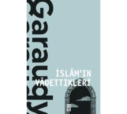 İslamın Vadettikleri